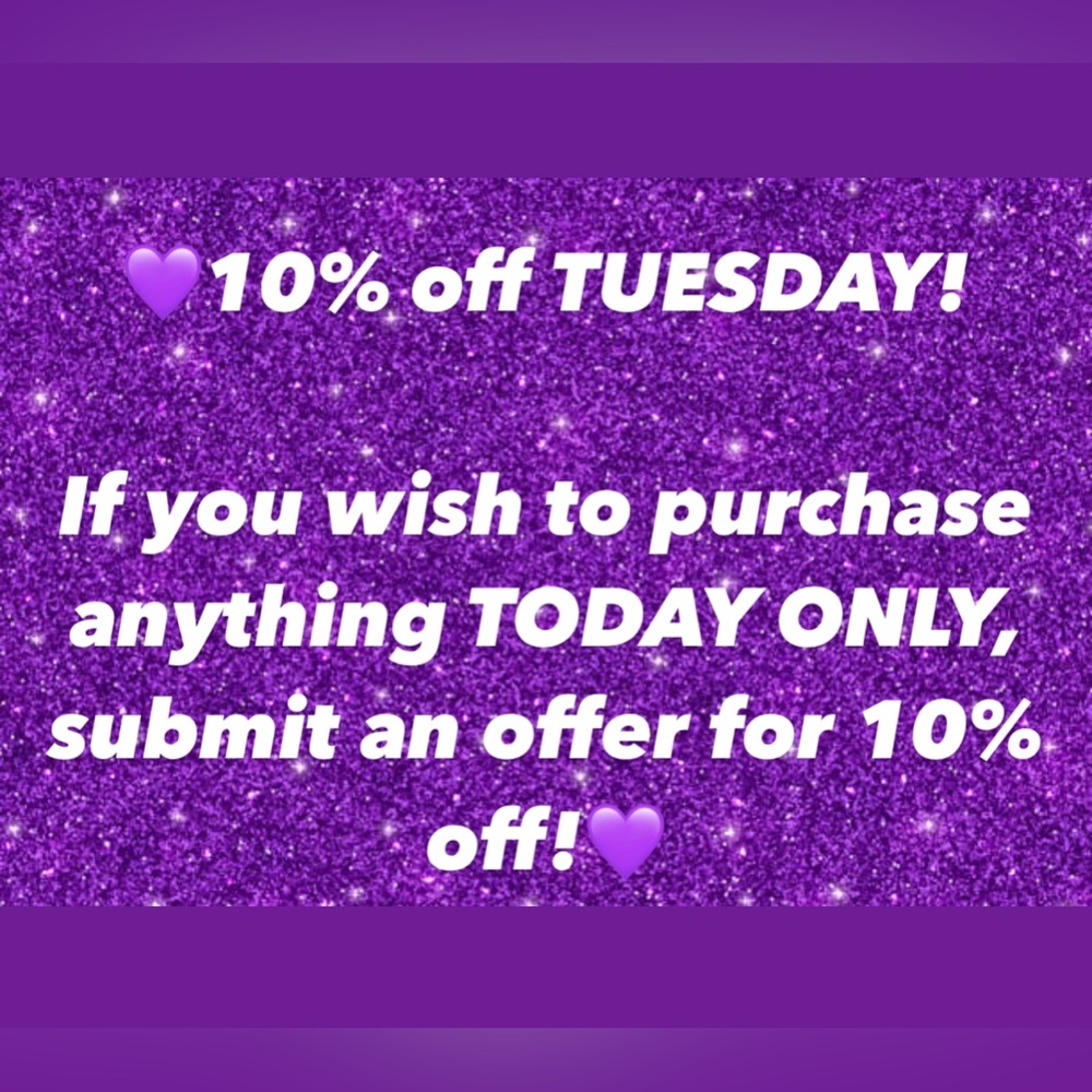💜JUST IN: DISCOUNT TUESDAYS!💜